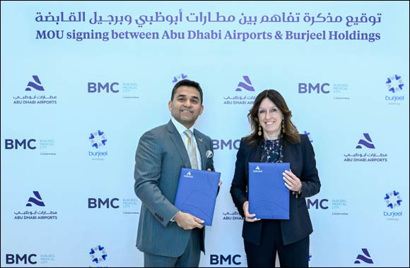 Abu Dhabi Airports and Burjeel Holdings announce partnership to enhance airport healthcare services