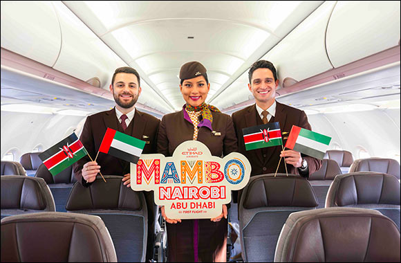 Etihad airways opens new gateway to kenya with launch of nairobi flights